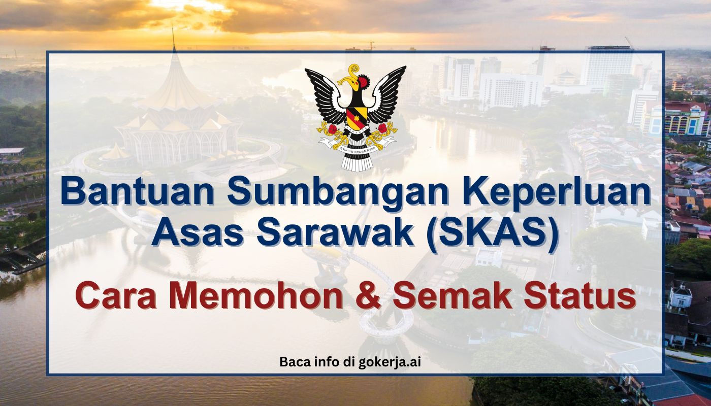 Bantuan Sumbangan Keperluan Asas Sarawak (SKAS)